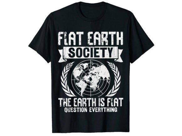 Flat Earth Society Earth Day T-Shirt Design Review